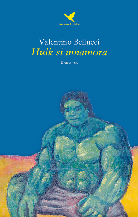 Книга Hulk si innamora Valentino Bellucci