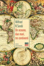 Kniha oceano, due mari, tre continenti Wilfried N'Sondé