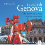 Kniha colori di Genova-The colors of Genoa Fabio Accorrà