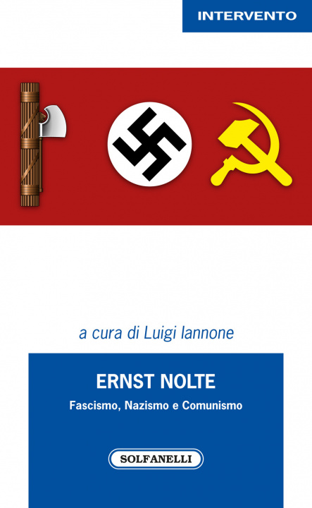 Kniha Ernst Nolte. Fascismo, nazismo e comunismo 