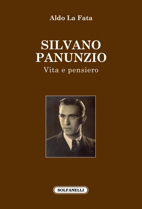 Książka Silvano Panunzio. Vita e pensiero Aldo La Fata