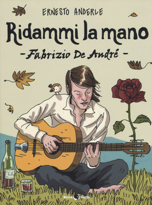 Книга Ridammi la mano. Fabrizio de Andrè Ernesto Anderle
