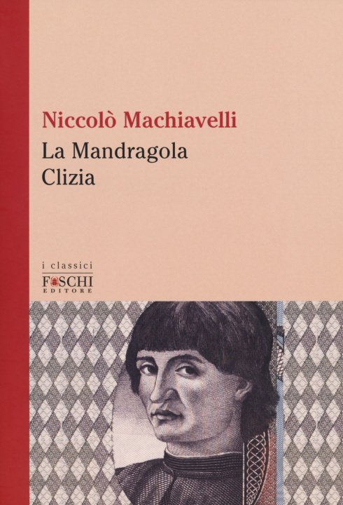 Knjiga Mandragola-Clizia Niccolò Machiavelli