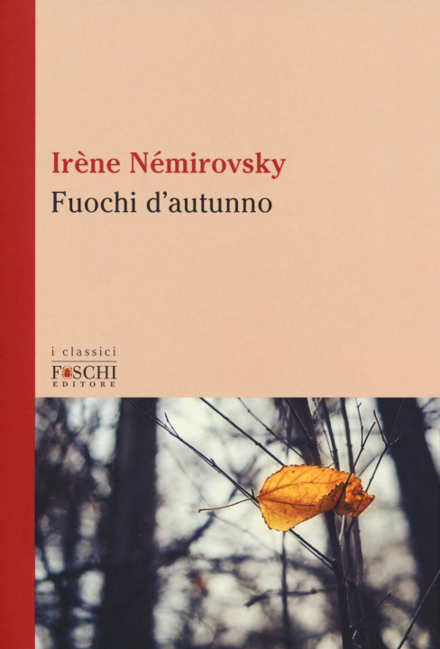 Könyv Fuochi d'autunno Irène Némirovsky