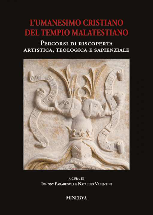 Kniha Atti sull'Umanesimo cristiano del Tempio malatestiano. Percorsi di riscoperta artistica, teologica e sapienzale 