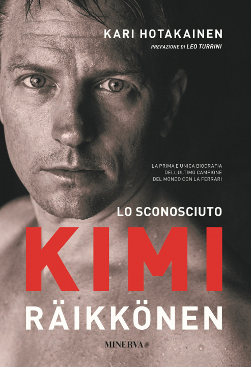 Kniha sconosciuto Kimi Räikkönen Kari Hotakainen