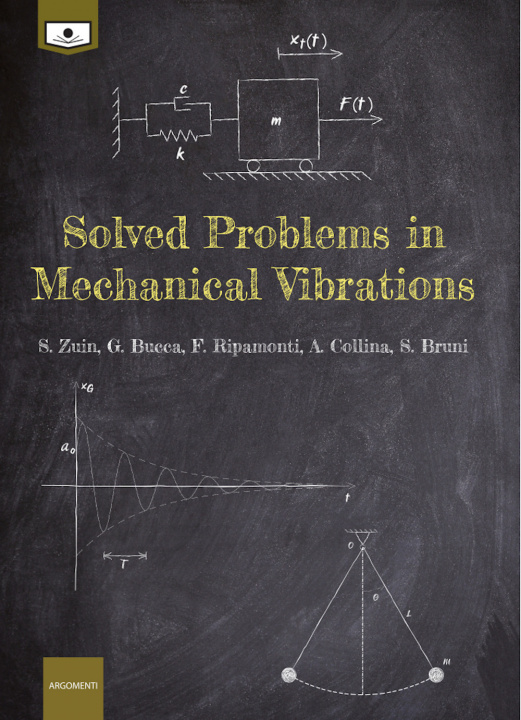 Knjiga Solved problems in mechanical vibrations S. Zuin