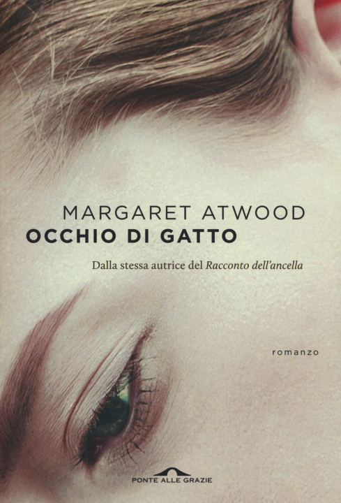 Книга Occhio di gatto Margaret Atwood