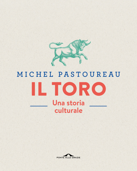 Книга toro. Una storia culturale Michel Pastoureau