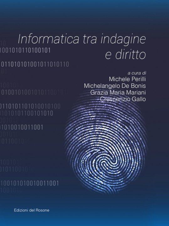 Knjiga Informatica tra indagine e diritto Michele Perilli