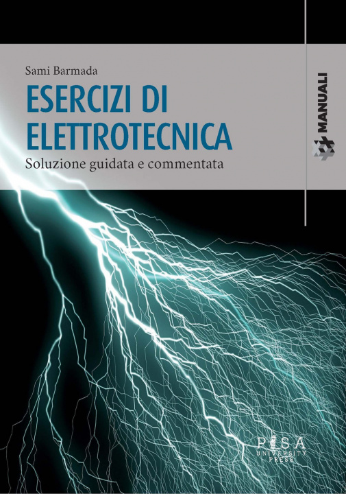 Kniha Esercizi di elettrotecnica. Soluzione guidata e commentata Sami Barmada