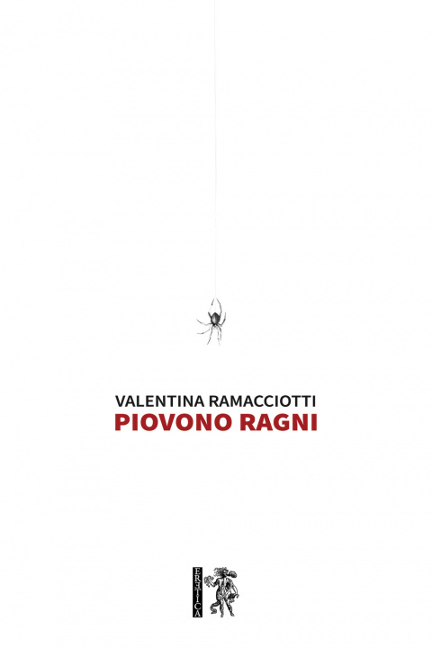 Knjiga Piovono ragni Valentina Ramacciotti