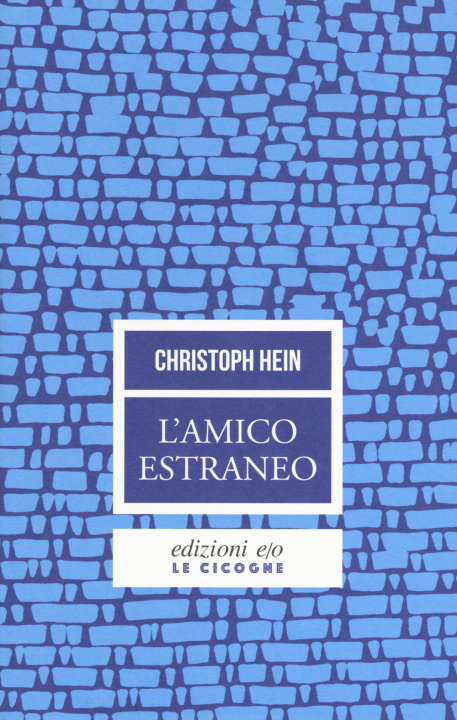 Knjiga amico estraneo Christoph Hein