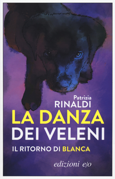 Książka danza dei veleni. Il ritorno di Blanca Patrizia Rinaldi