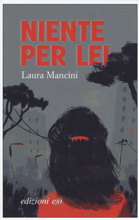 Knjiga Niente per lei Laura Mancini