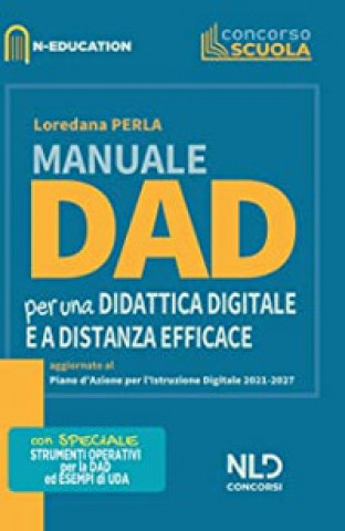 Kniha Manuale Dad. Per una didattica digitale e a distanza efficace Loredana Perla