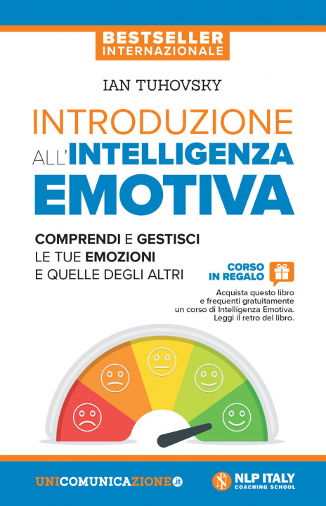 Kniha Introduzione all'intelligenza emotiva. Comprendi e gestisci le tue emozioni e quelle degli altri Ian Tuhovsky