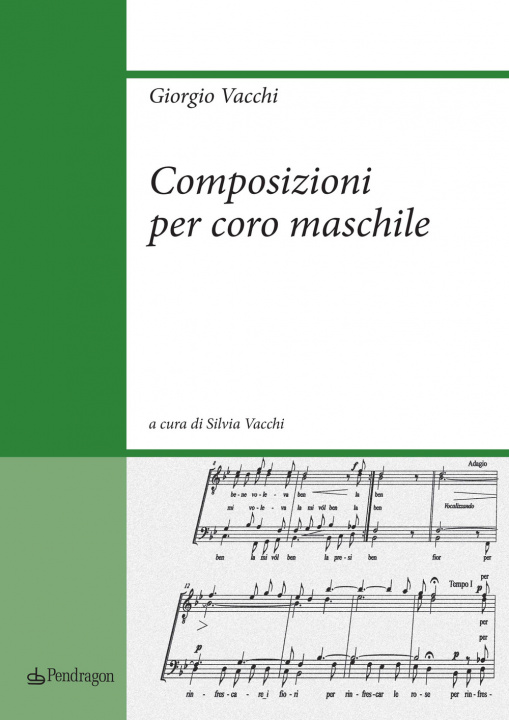 Könyv Composizioni per coro maschile Giorgio Vacchi