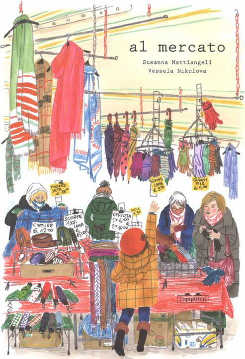 Libro Al mercato Susanna Mattiangeli