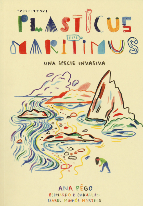 Kniha Plasticus maritimus, una specie invasiva Ana Pêgo