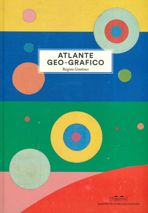 Kniha Atlante geo-grafico Regina Giménez