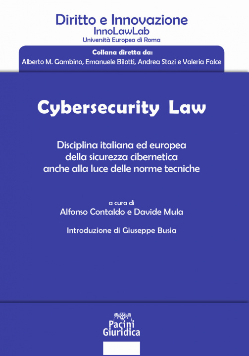 Kniha Cybersecurity law. Disciplina italiana ed europea della sicurezza cibernetica anche alla luce delle norme tecniche 