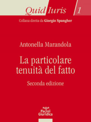 Книга particolare tenuità del fatto Antonella Marandola
