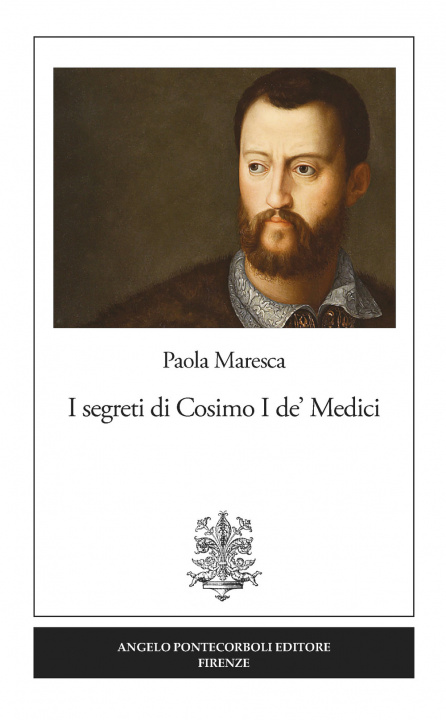 Kniha segreti di Cosimo I de' Medici Paola Maresca