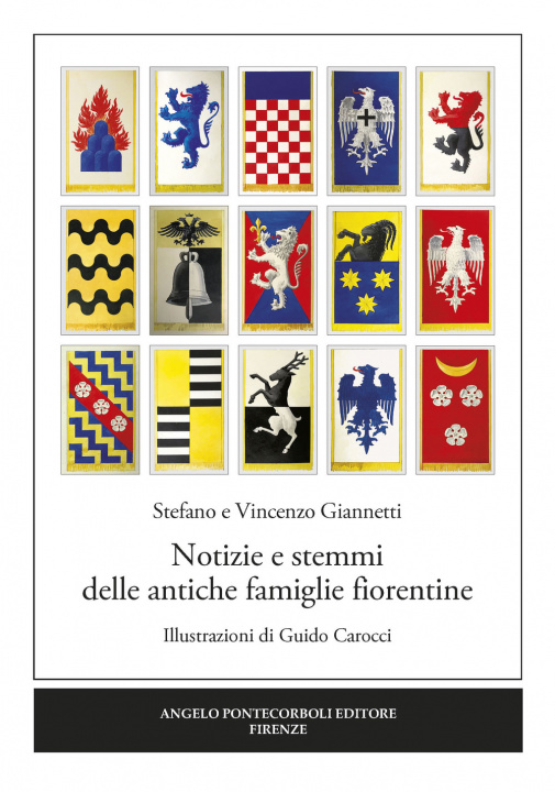 Kniha Notizie e stemmi delle antiche famiglie fiorentine Vincenzo Giannetti