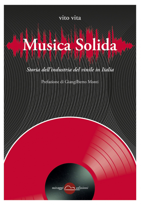 Kniha Musica solida. Storia dell'industria del vinile in Italia Vito Vita
