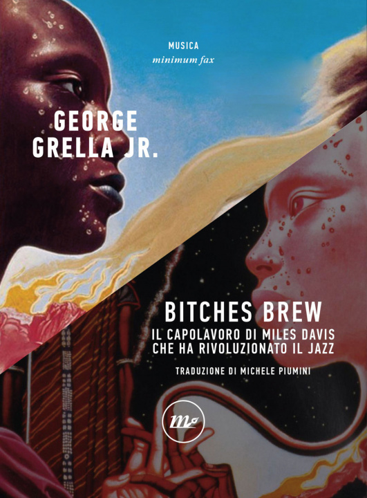 Kniha Bitches brew. Il capolavoro di Miles Davis che ha rivoluzionato il jazz George jr. Grella