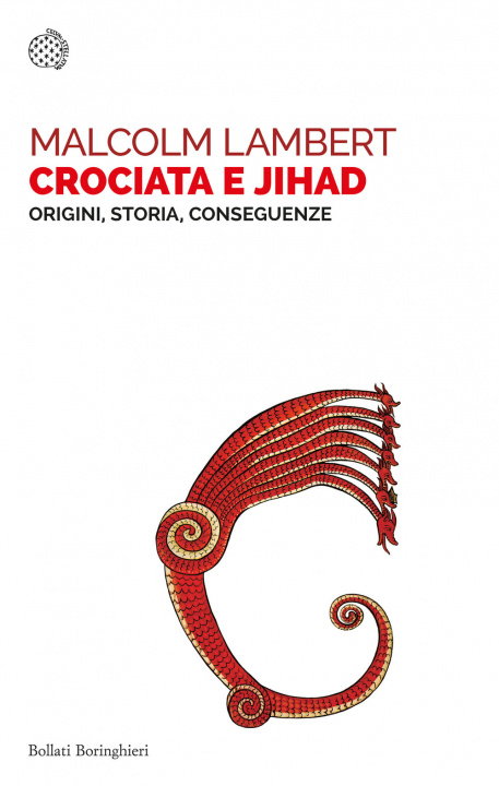 Книга Crociata e jihad. Origini, storia, conseguenze Malcolm Lambert
