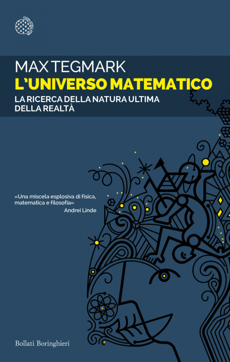 Kniha universo matematico. La ricerca della natura ultima della realtà Max Tegmark