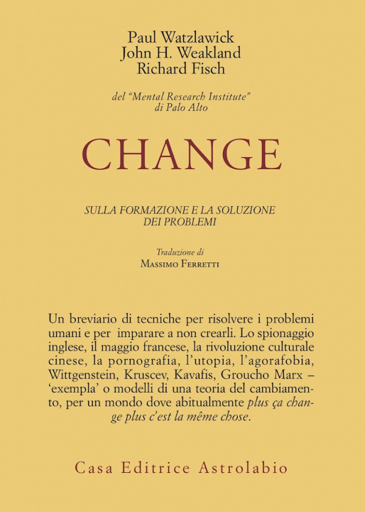 Kniha Change: la formazione e la soluzione dei problemi Paul Watzlawick