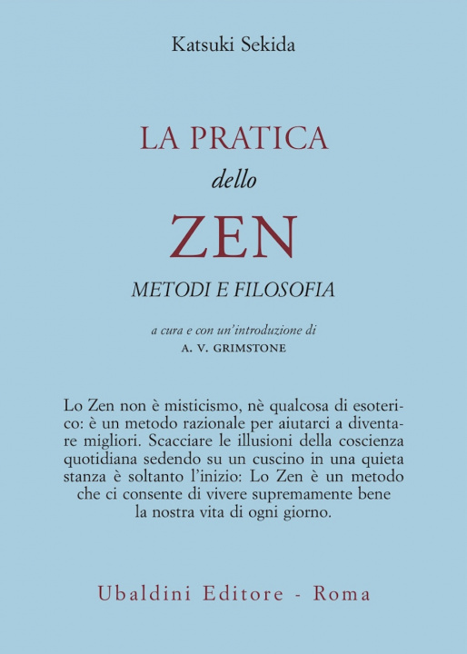 Kniha pratica dello zen. Metodi e filosofia Katsuki Sekida