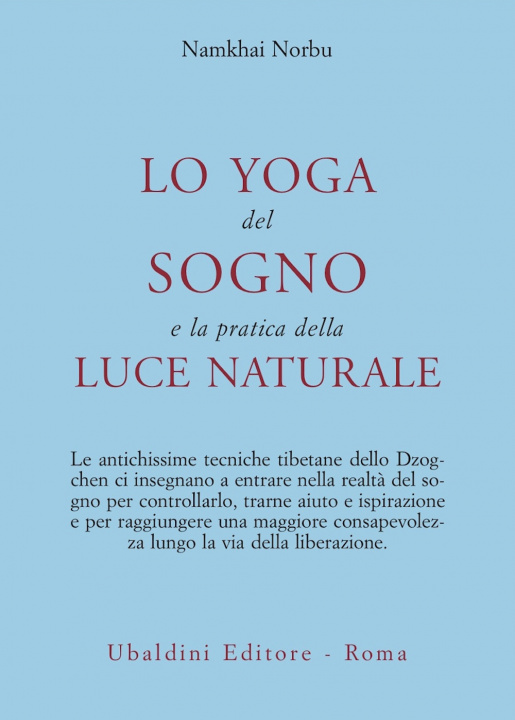 Könyv yoga del sogno e la pratica della luce naturale Norbu Namkhai