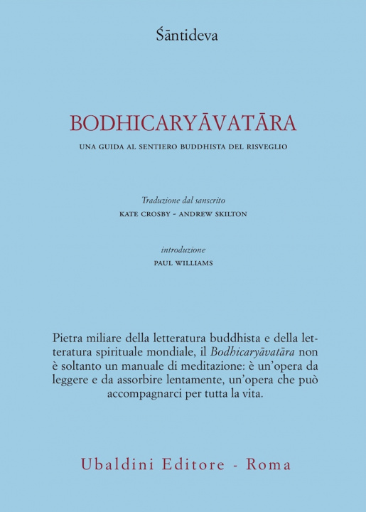 Kniha Bodhicaryavatara. Una guida al sentiero buddhista del risveglio Santideva