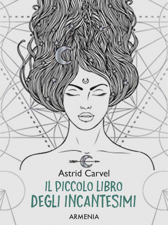 Книга piccolo libro degli incantesimi Astrid Carvel