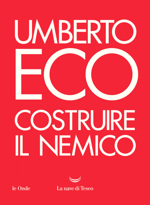 Książka Costruire il nemico Umberto Eco