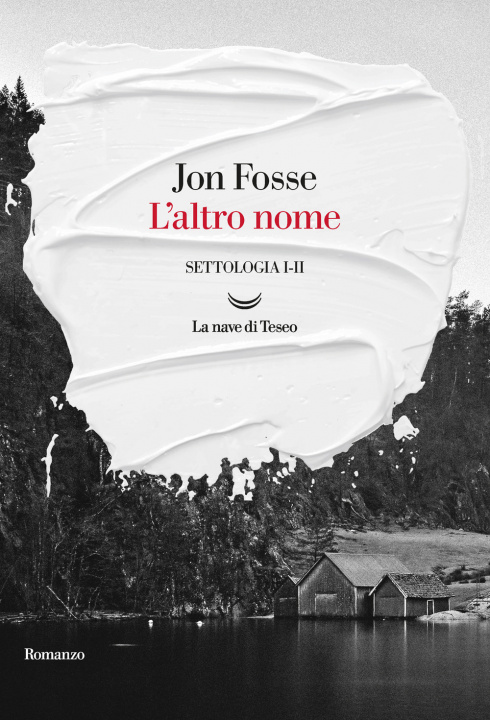 Book altro nome. Settologia Jon Fosse