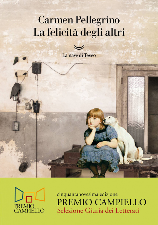 Книга felicità degli altri Carmen Pellegrino
