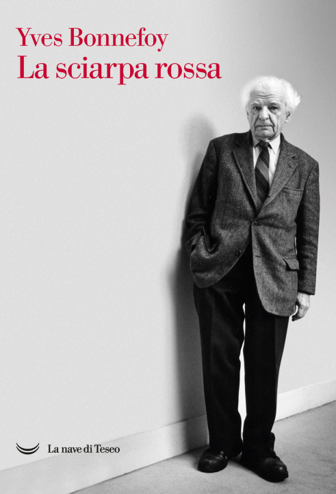 Buch sciarpa rossa Yves Bonnefoy