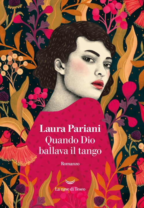 Könyv Quando Dio ballava il tango Laura Pariani