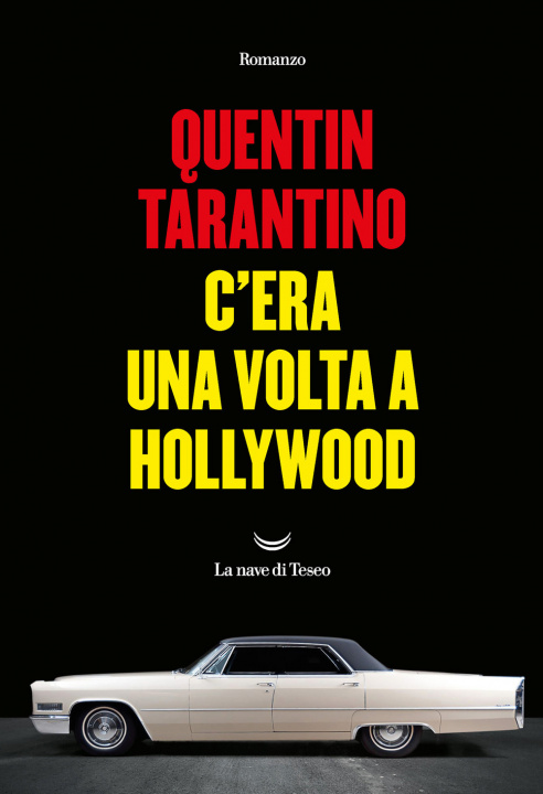 Könyv C'era una volta a Hollywood Quentin Tarantino