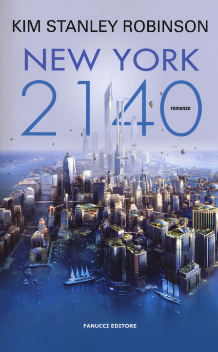 Kniha New York 2140 Kim Stanley Robinson