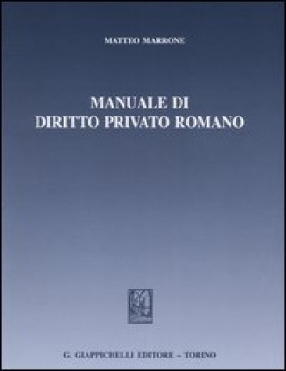 Carte Manuale di diritto privato romano Matteo Marrone