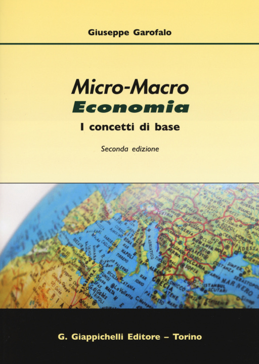Kniha Micro-macro economia. I concetti di base Giuseppe Garofalo