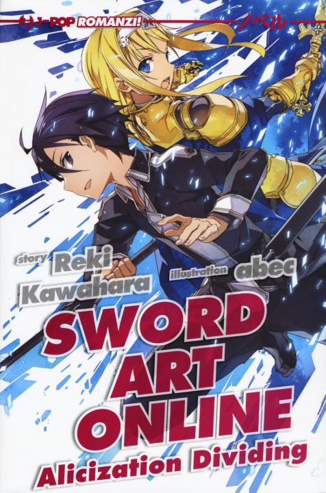 Kniha Alicization dividing. Sword art online Reki Kawahara