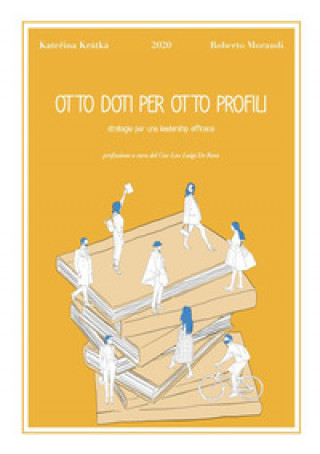 Книга Otto doti per otto profili. Strategie per una leadership efficace Katerina Kratka