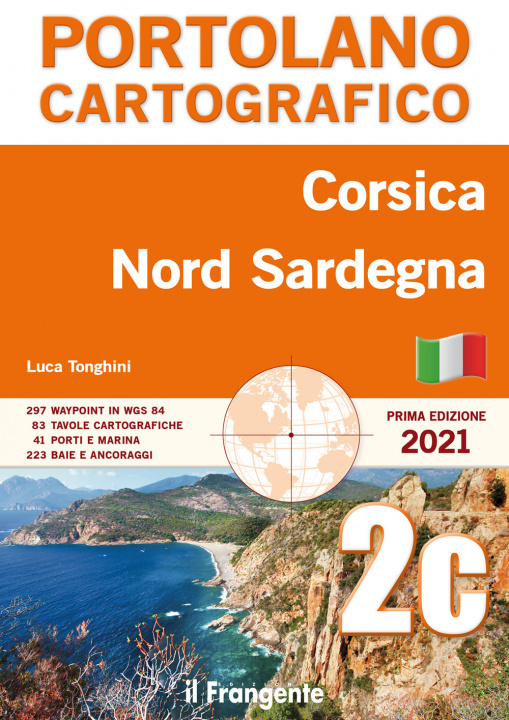 Carte Corsica. Nord Sardegna. Portolano cartografico Luca Tonghini